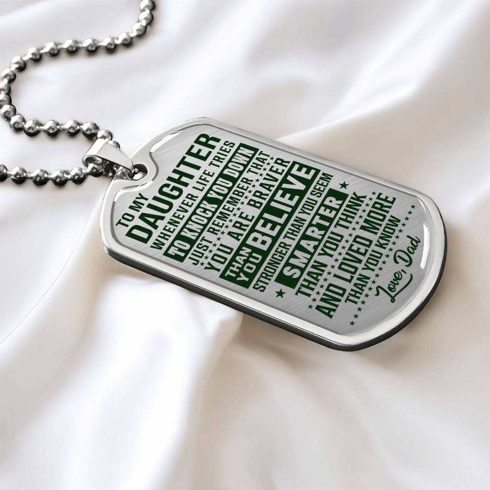 To My Daughter - You Are Braver - Dog Tag Necklace