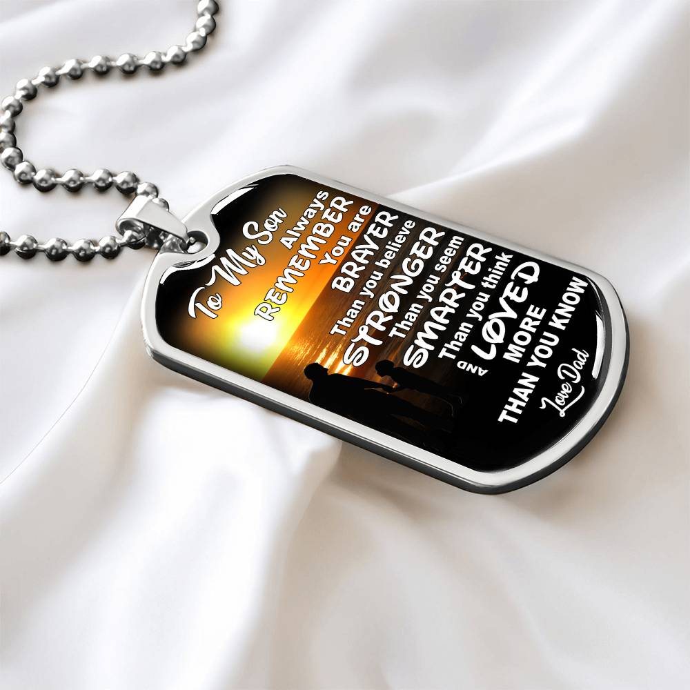 To My Son - You Are Braver - Dog Tag Necklace