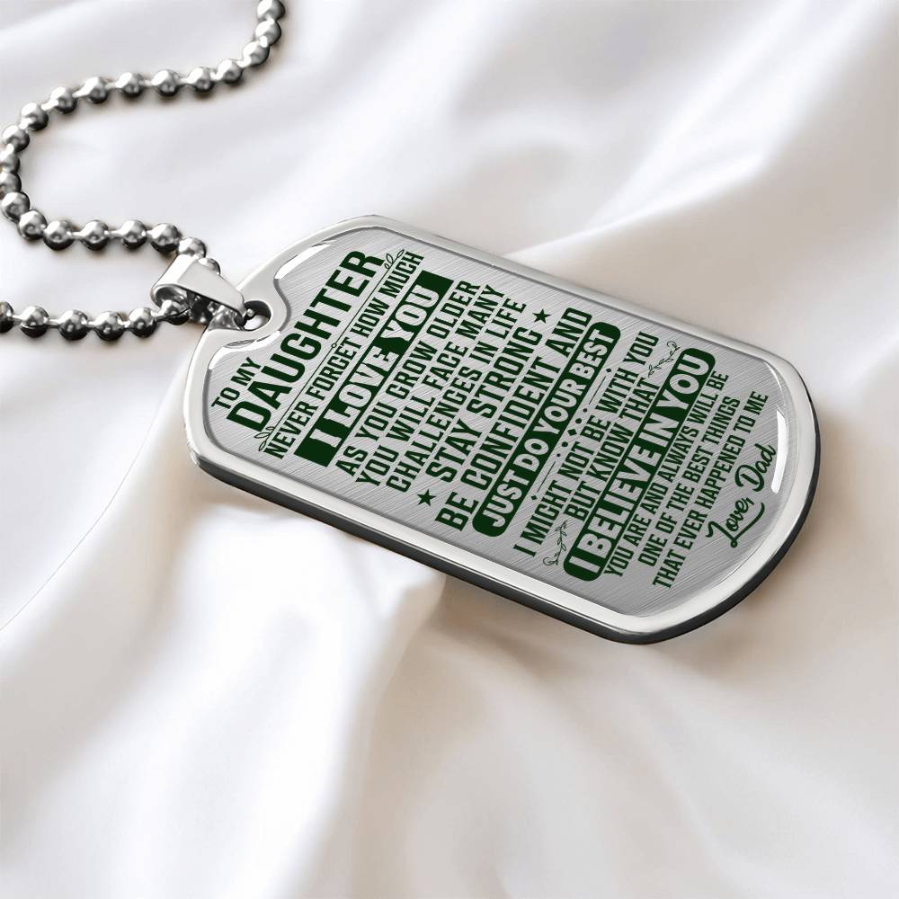 To My Daughter - Never Forget How Much I Love You - Dog Tag Necklace
