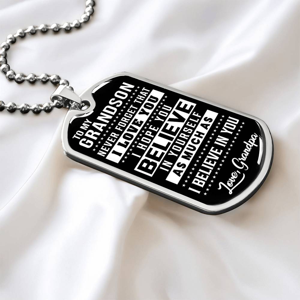 To My Grandson - Never Forget That I Love You - Dog Tag Necklace