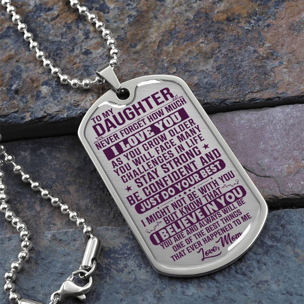 To My Daughter - Never Forget I Love You Purple- Dog Tag Necklace