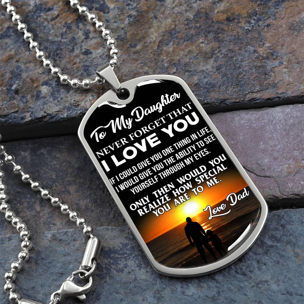 To My Daughter - Never Forget That I Love You - Beach - Dog Tag Necklace