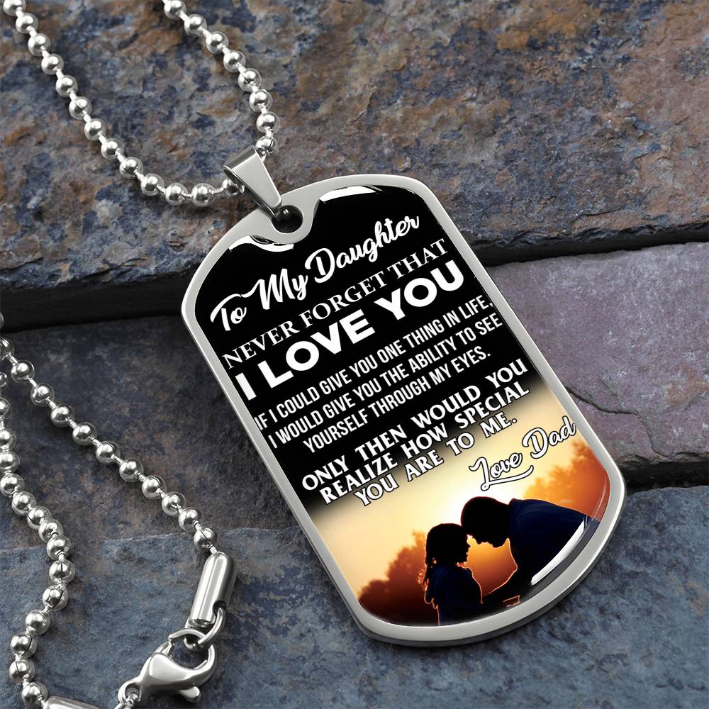 To My Daughter - Never Forget That I Love You - Sunset - Dog Tag Necklace