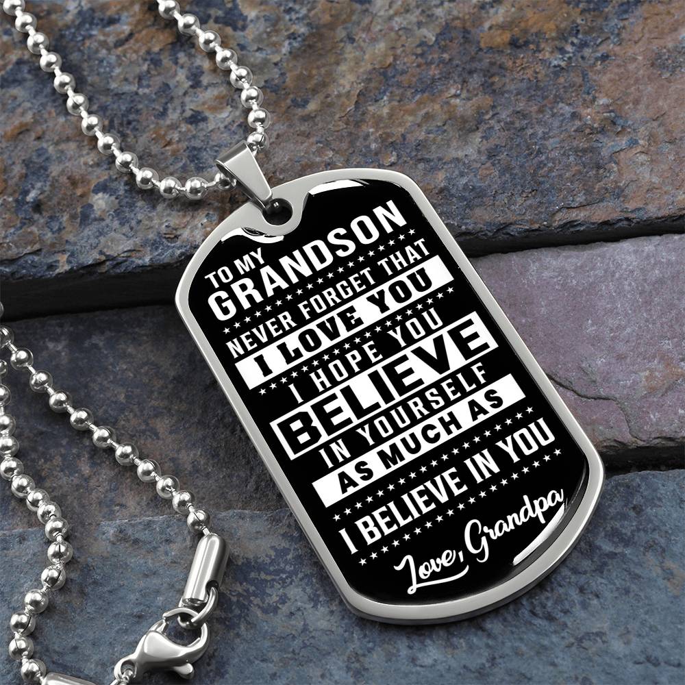 To My Grandson - Never Forget That I Love You - Dog Tag Necklace