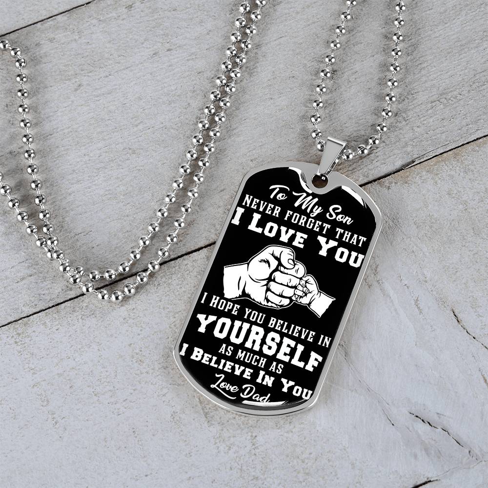 To My Son - Never Forget I Love You Black Fist Bump- Dog Tag Necklace