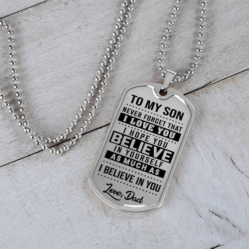 To My Son - Never Forget That I Love You - Dog Tag Necklace