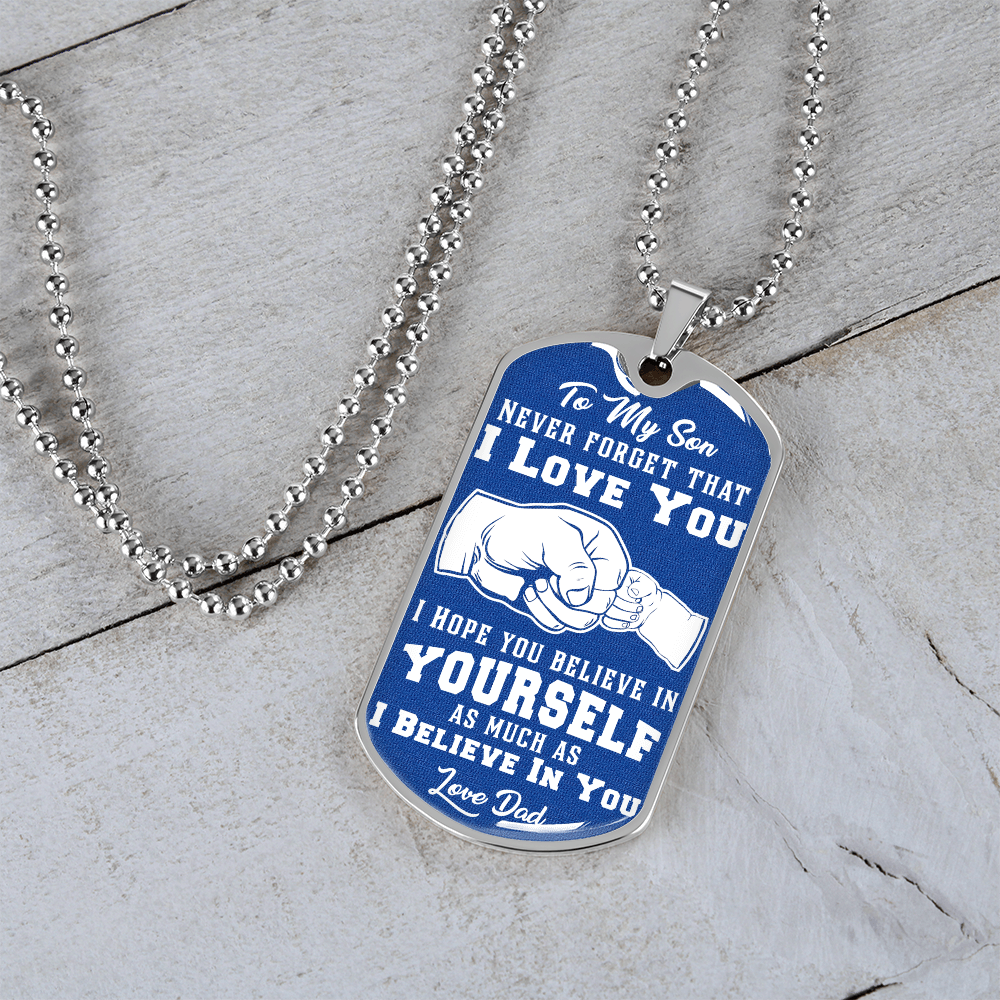 To My Son - I Love You - Love Dad - Blue Dog Tag