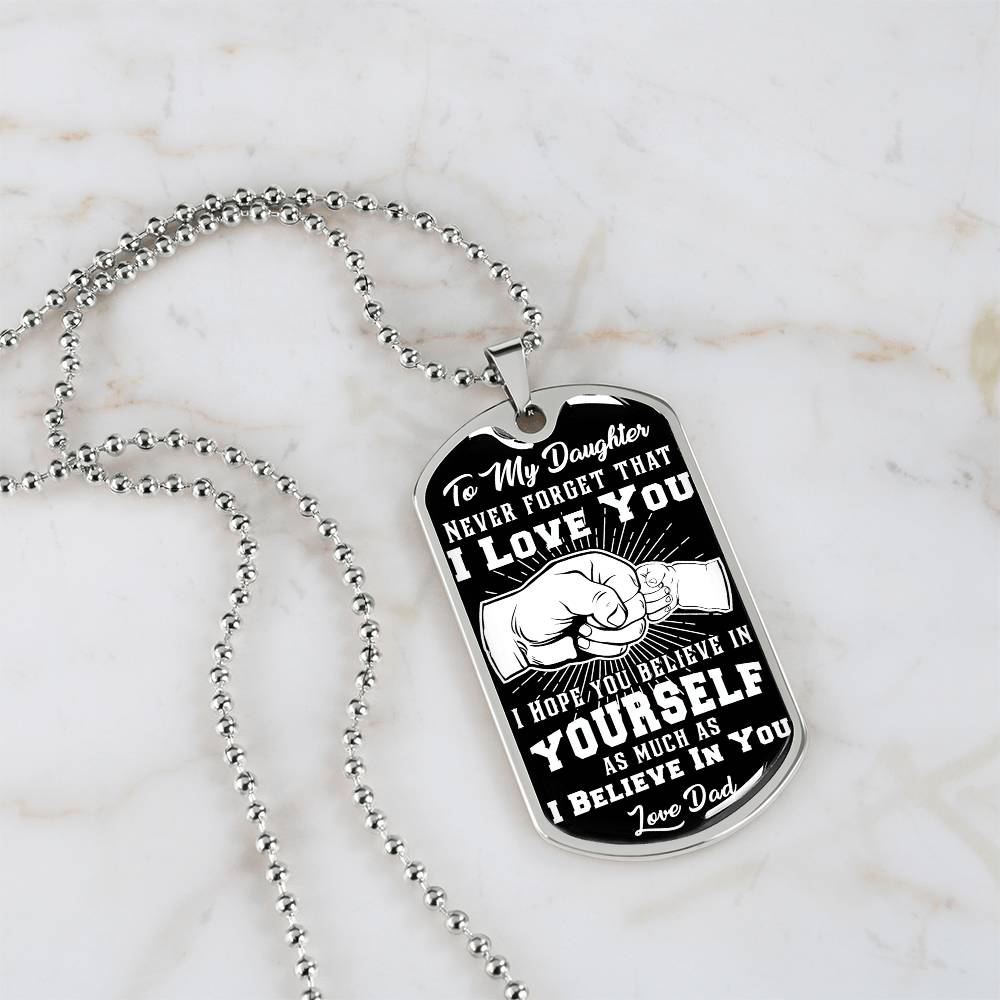 To My Daughter - Never Forget I Love You Black Fist Bump- Dog Tag Necklace