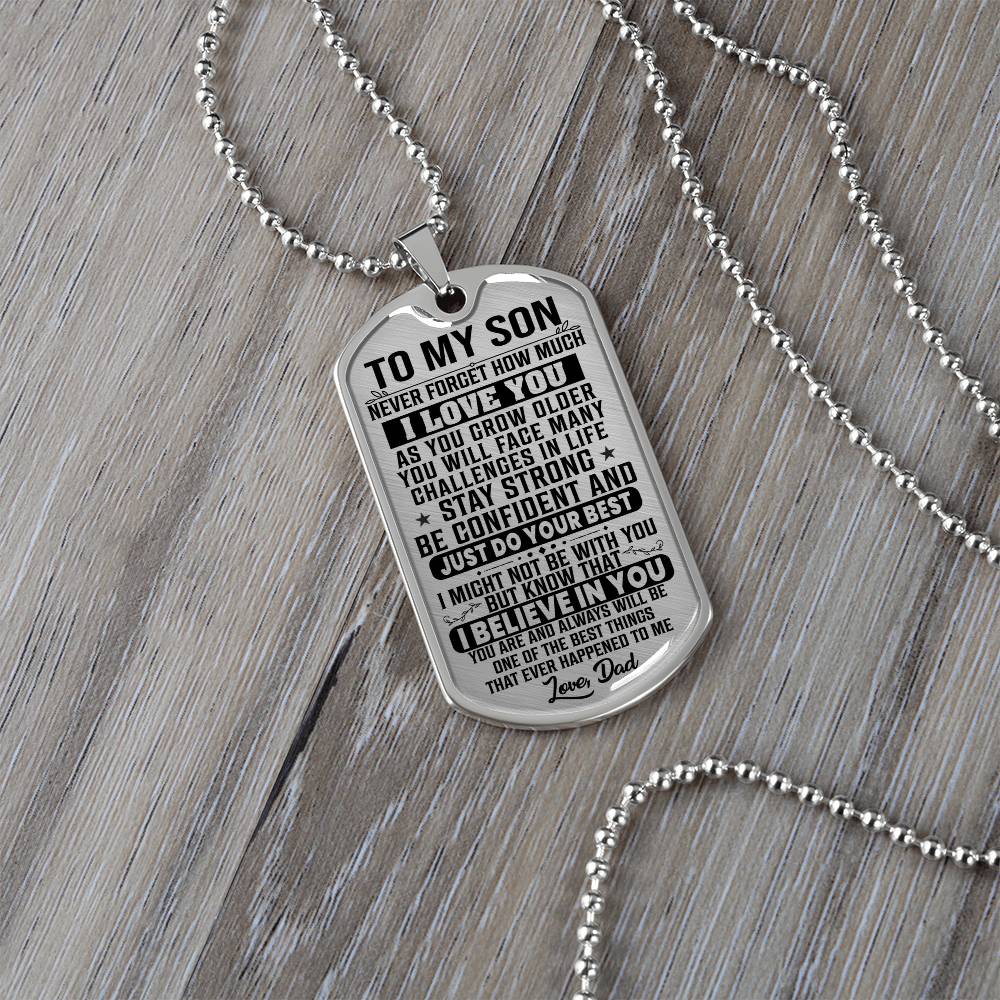 To My Son - Never Forget How Much I Love You - Dog Tag Necklace