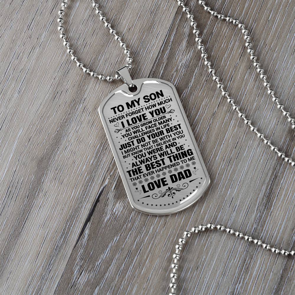 To My Son - Never Forget How Much I Love You - Dog Tag Necklace