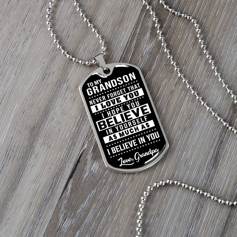 To My Grandson - Never Forget That I Love You - Dog Tag Necklace