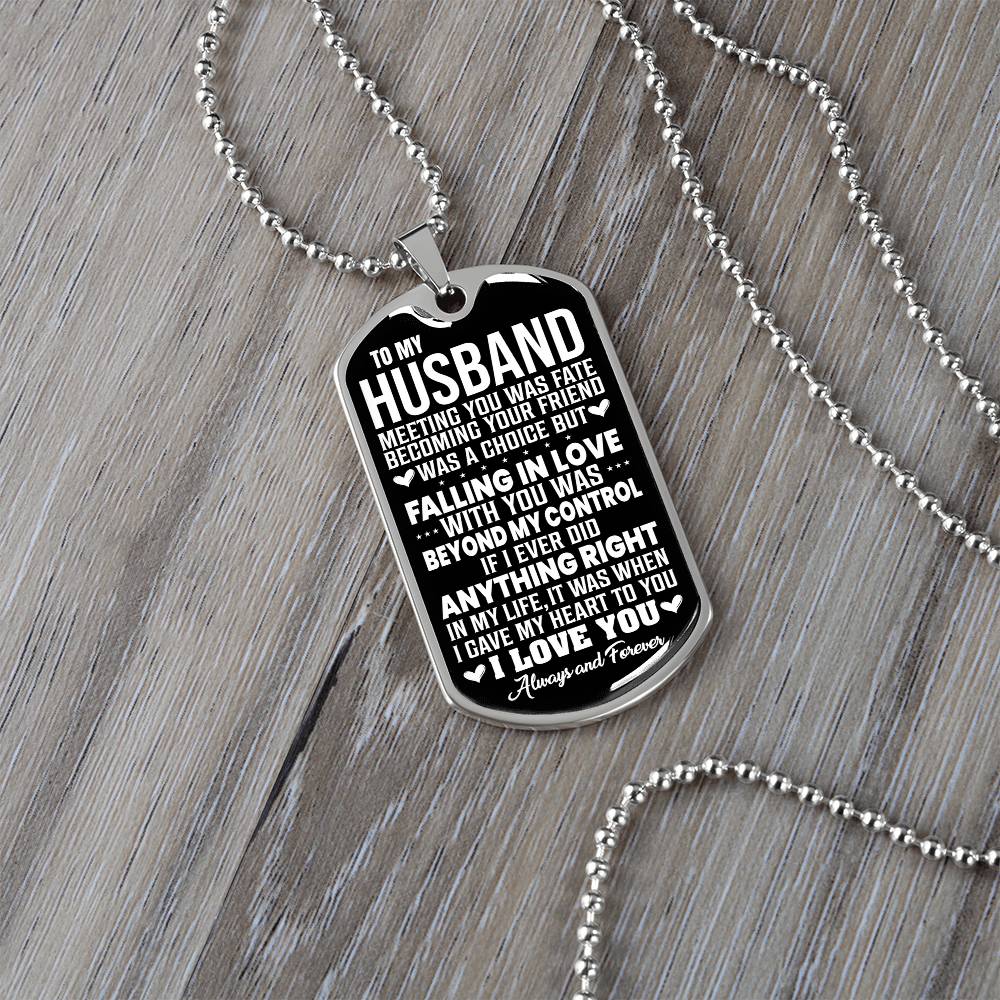 To My Husband - Meeting You Was Fate - Dog Tag Necklace