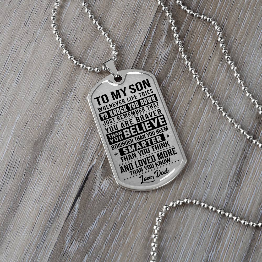 To My Son - You Are Braver - Dog Tag Necklace