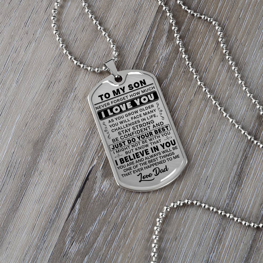 To My Son - Never Forget I Love You - Dog Tag Necklace