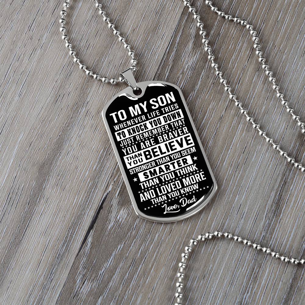 To My Son - You Are Braver - Dog Tag Necklace