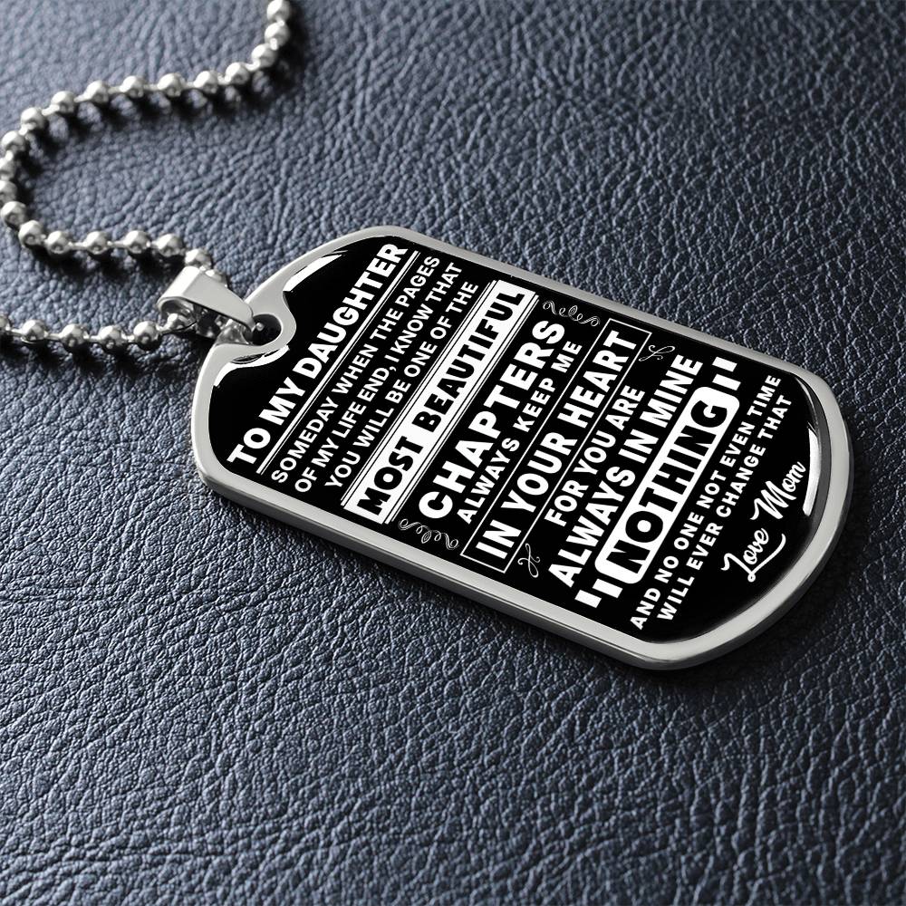To My Daughter - Always Keep Me In Your Heart - Dog Tag Necklace