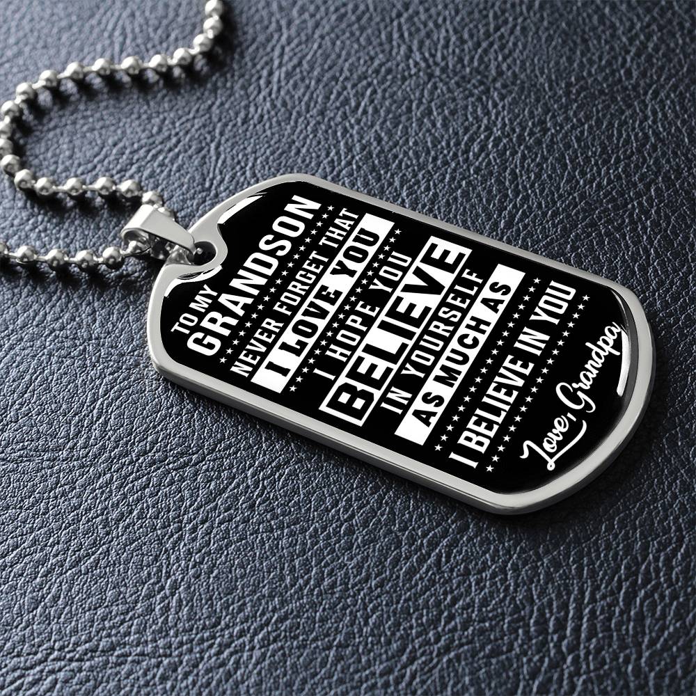 To My Grandson - Never Forget That I Love You - Dog Tag Necklace