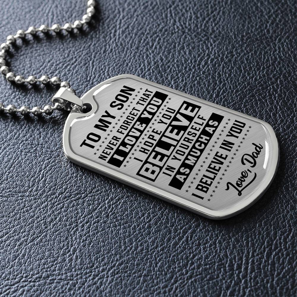 To My Son - Never Forget That I Love You - Dog Tag Necklace