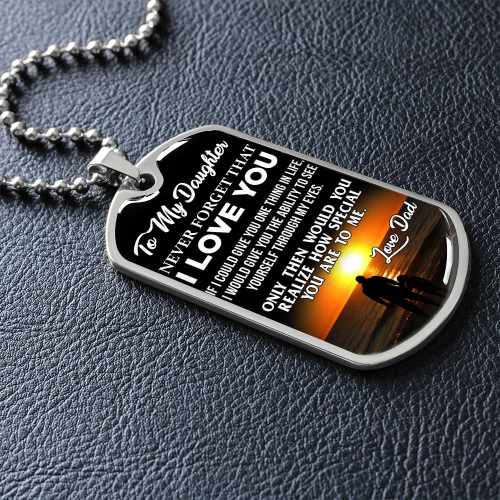 To My Daughter - Never Forget That I Love You - Beach - Dog Tag Necklace