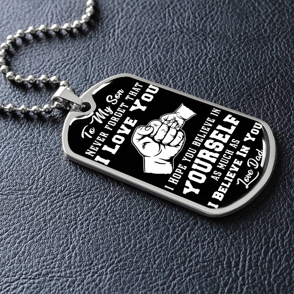 To My Son - Never Forget I Love You Black Fist Bump- Dog Tag Necklace