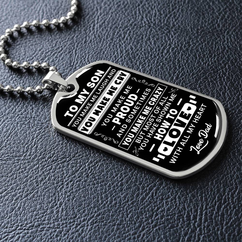 To My Son - You Make Me Proud - Dog Tag Necklace