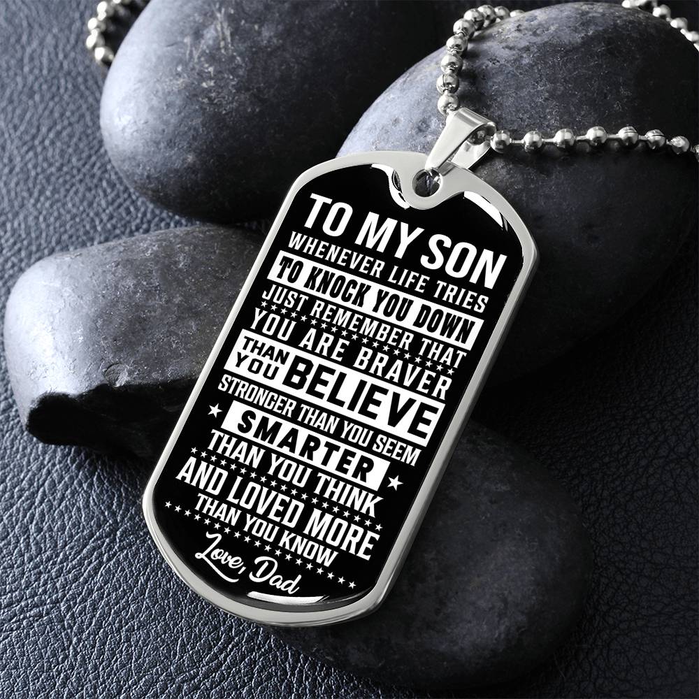 To My Son - You Are Braver - Dog Tag Necklace