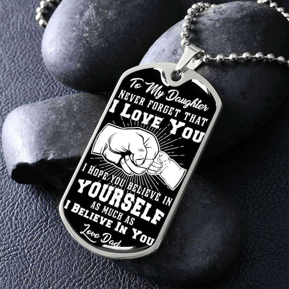 To My Daughter - Never Forget How Much I love you - Fist Bump - Dog Tag Necklace