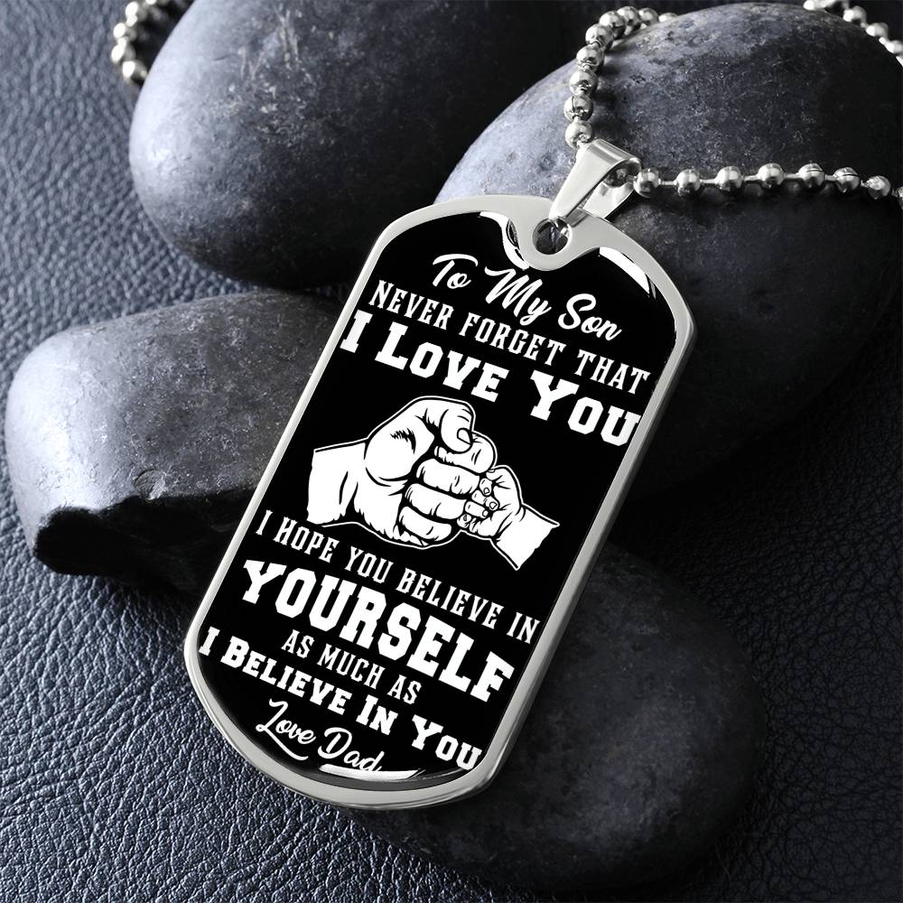 To My Son - Never Forget I Love You Black Fist Bump- Dog Tag Necklace