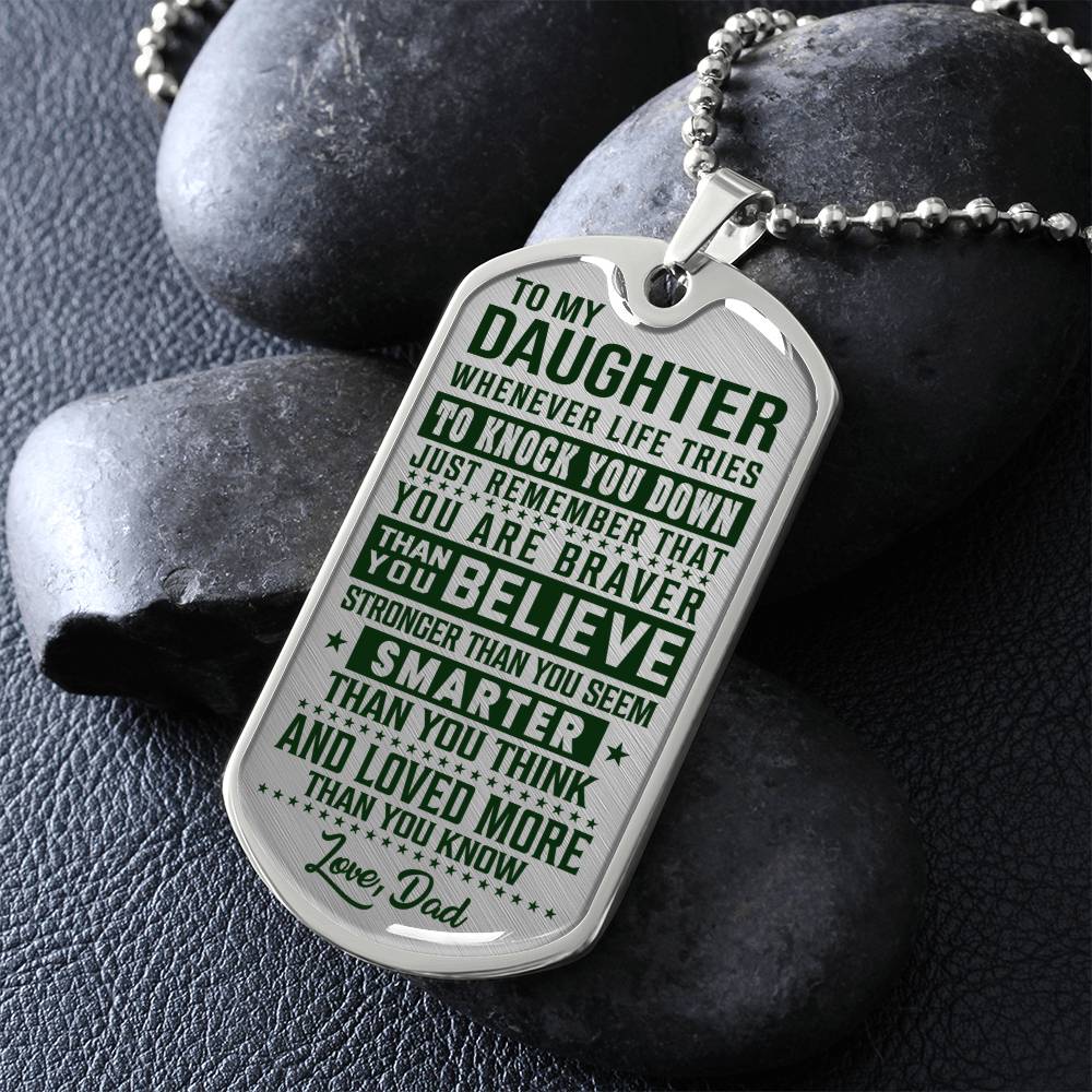 To My Daughter - You Are Braver - Dog Tag Necklace