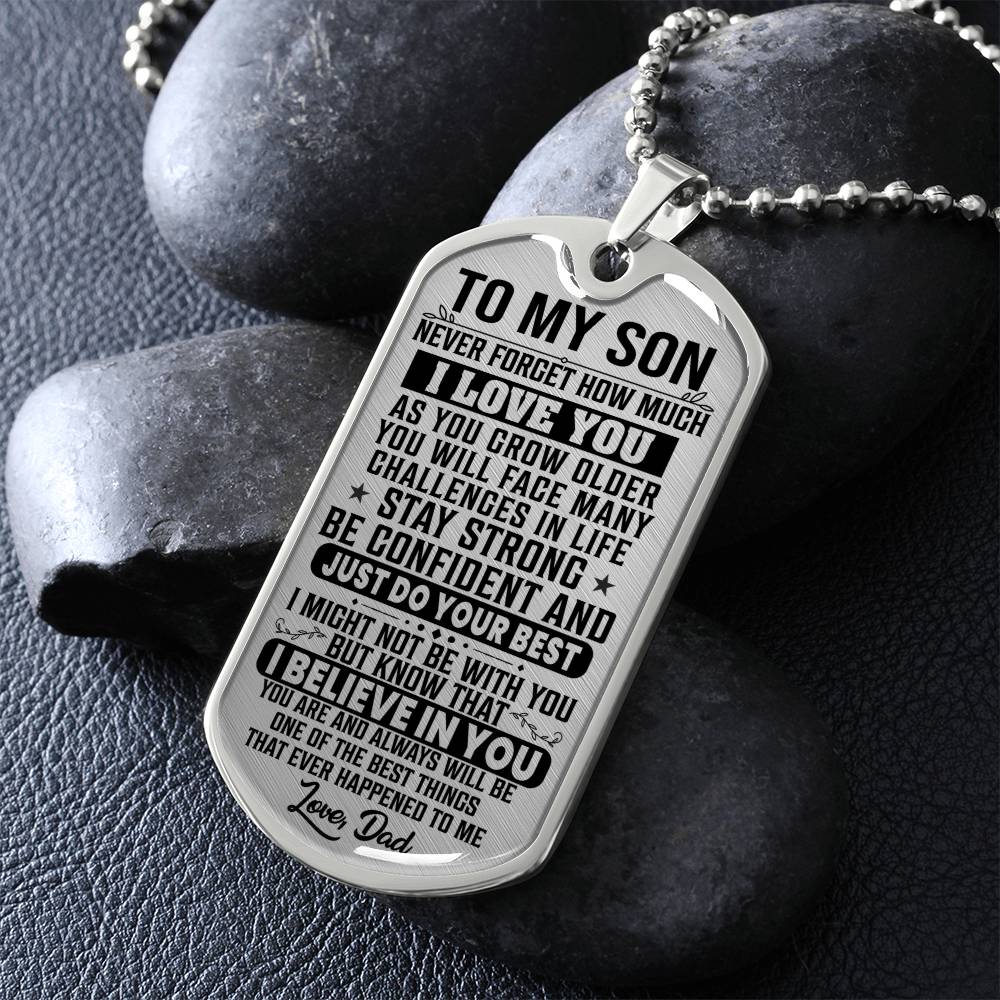 To My Son - Never Forget How Much I Love You - Dog Tag Necklace
