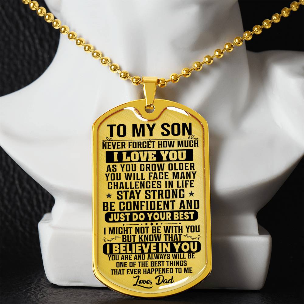 To My Son - Never Forget I Love You - Dog Tag Necklace