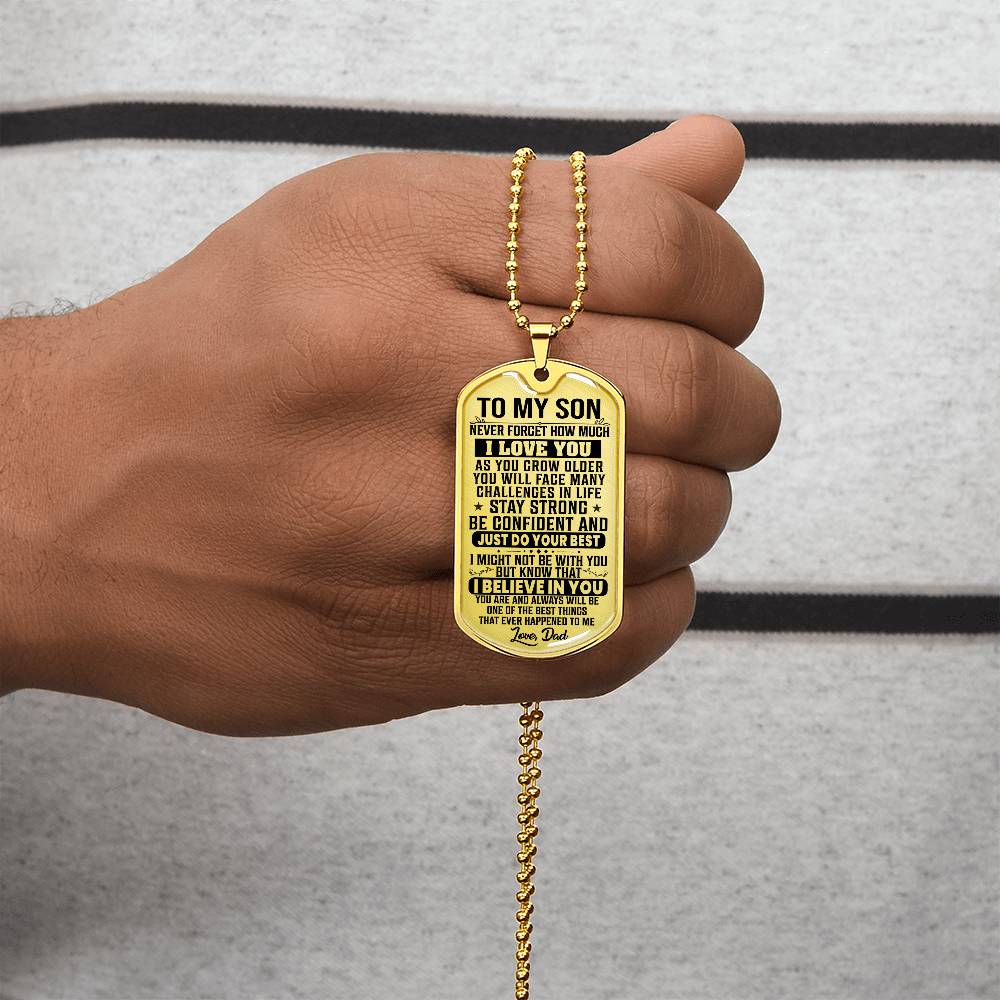 To My Son - Never Forget I Love You - Dog Tag Necklace
