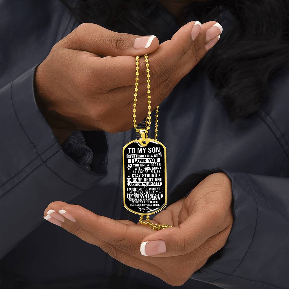 To My Son - Never Forget I Love You - Dog Tag Necklace