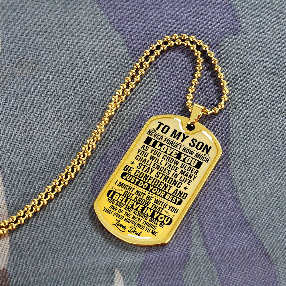 To My Son - Never Forget I Love You - Dog Tag Necklace