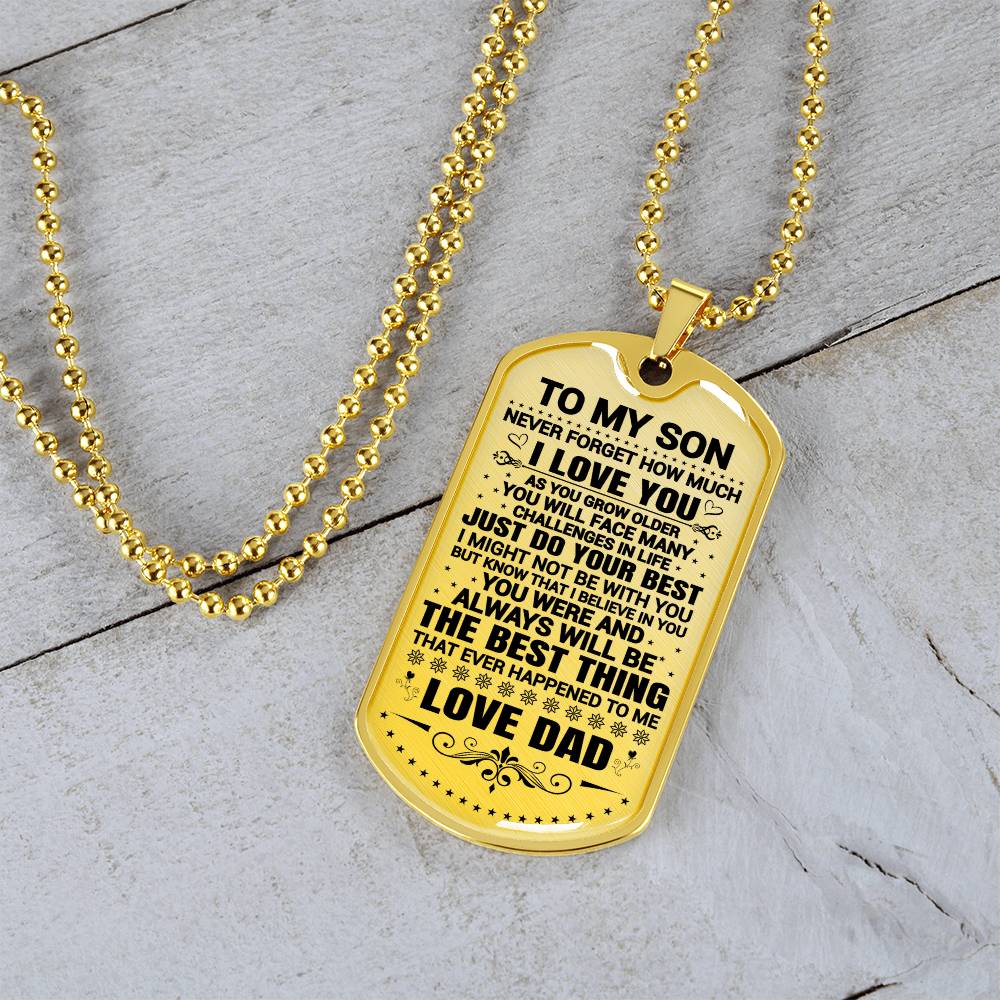 To My Son - Never Forget How Much I Love You - Dog Tag Necklace