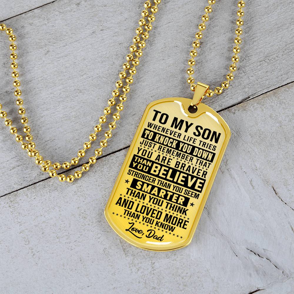 To My Son - You Are Braver - Dog Tag Necklace