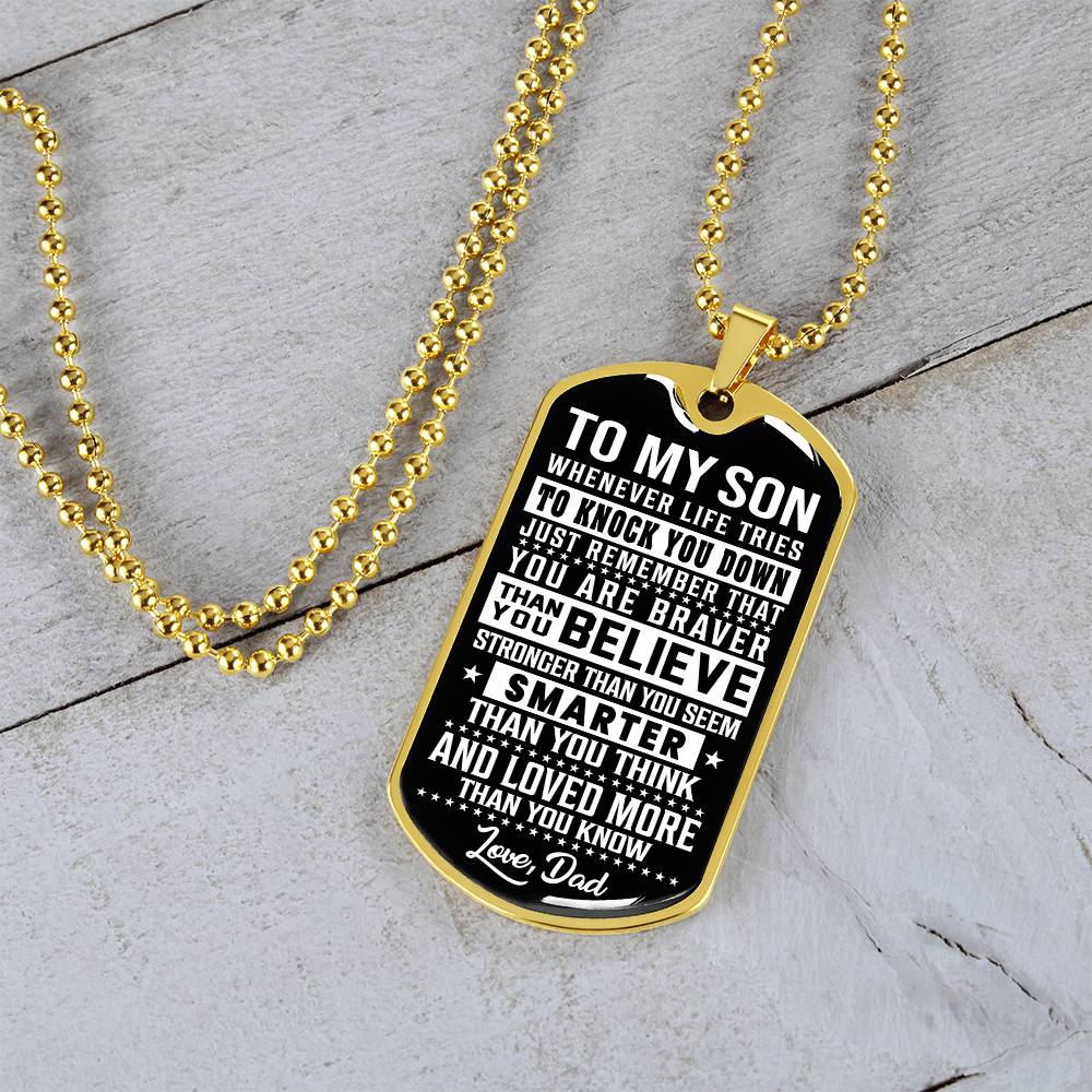 To My Son - You Are Braver - Dog Tag Necklace