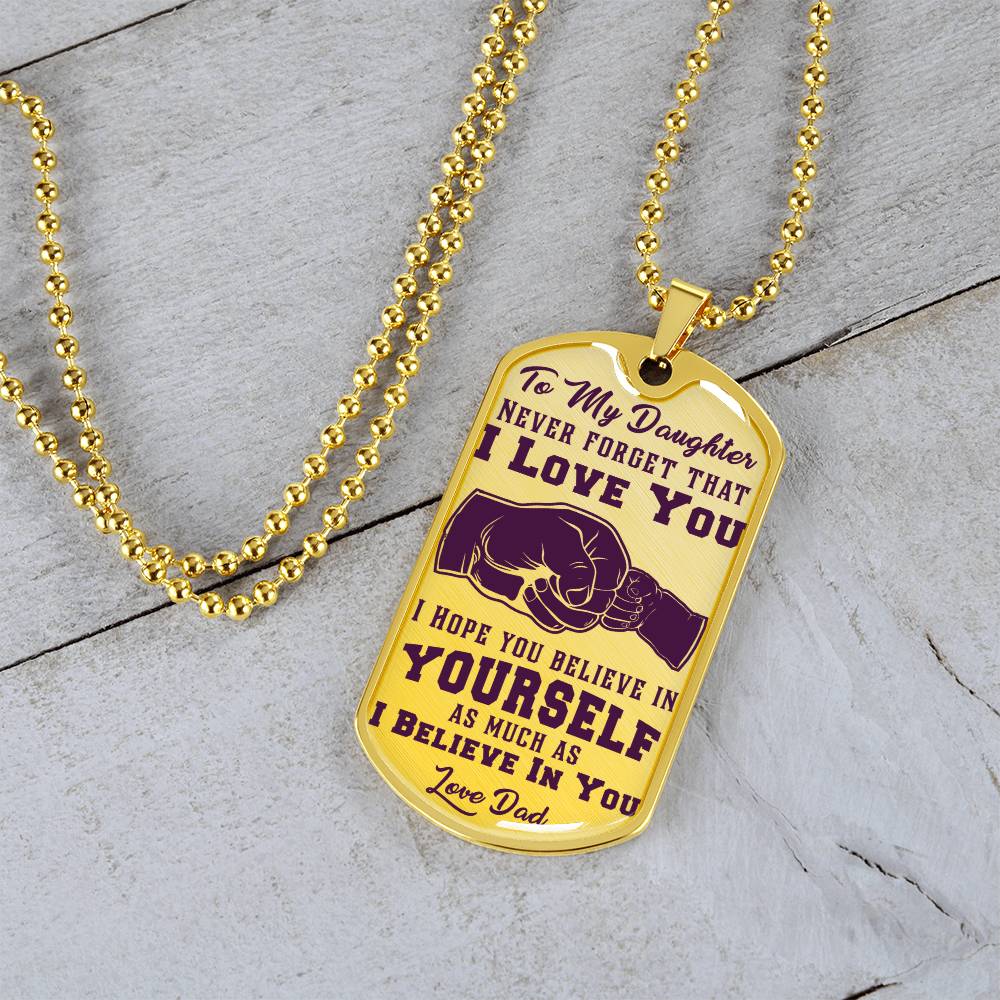 To My Daughter - Never Forget That I Love You Purple- First Bump - Dog Tag Necklace