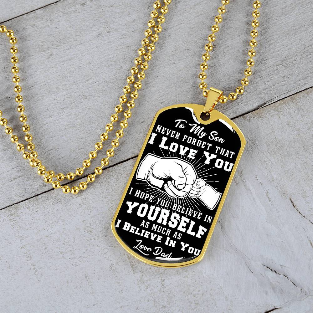 To My Son - Never Forget That I Love You - Fist Bump - Dog Tag Necklace