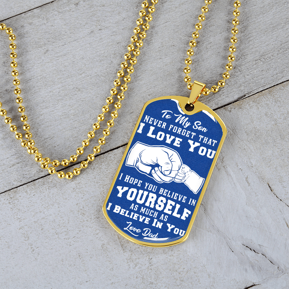 To My Son - I Love You - Love Dad - Blue Dog Tag