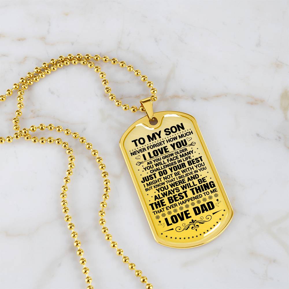 To My Son - Never Forget How Much I Love You - Dog Tag Necklace