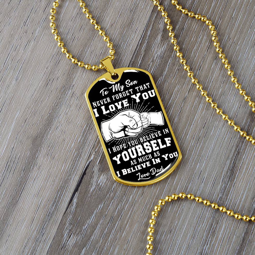 To My Son - Never Forget That I Love You - Fist Bump - Dog Tag Necklace