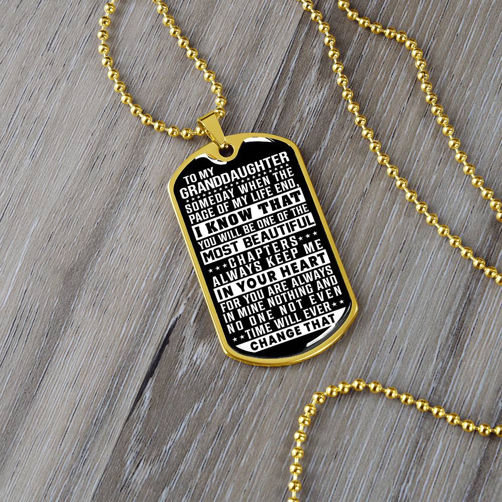 To My Granddaughter - Always Keep Me In Your Heart - Dog Tag Necklace