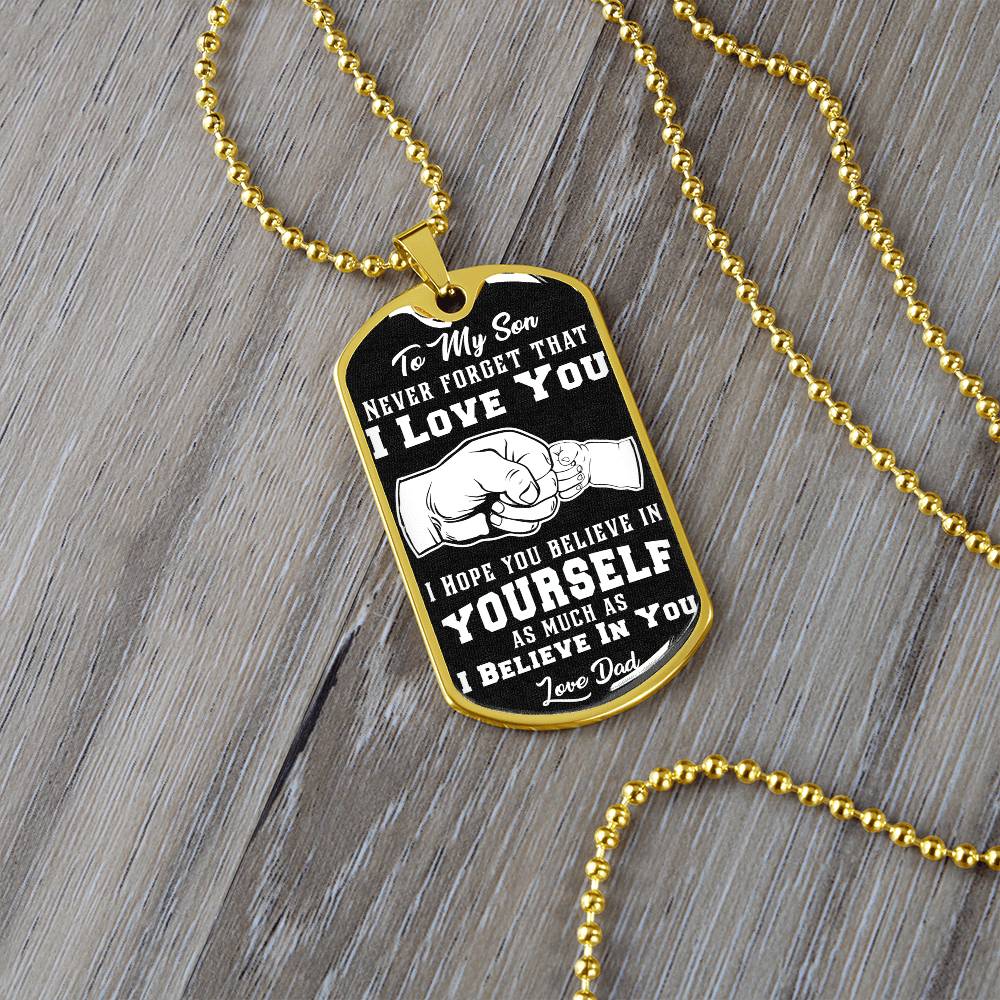 To My Son - Never Forget That I Love You - Fist Bump - Dog Tag Necklace