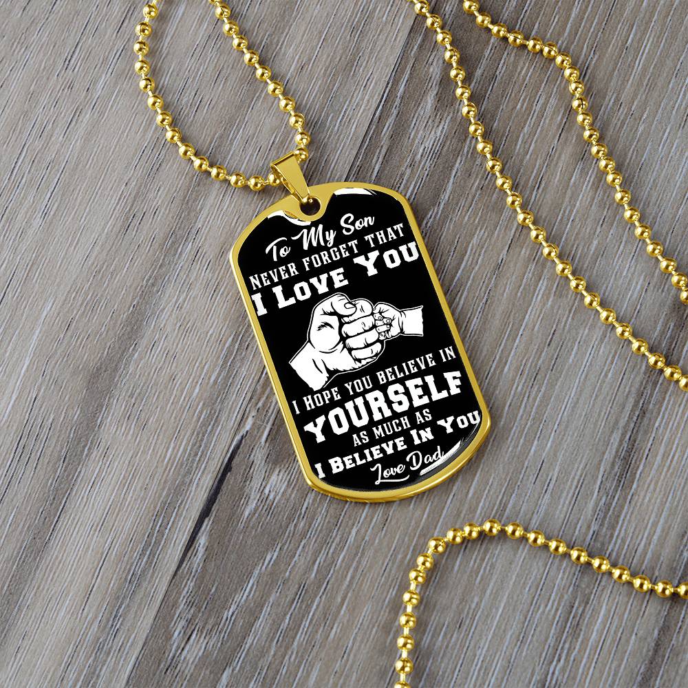 To My Son - Never Forget I Love You Black Fist Bump- Dog Tag Necklace