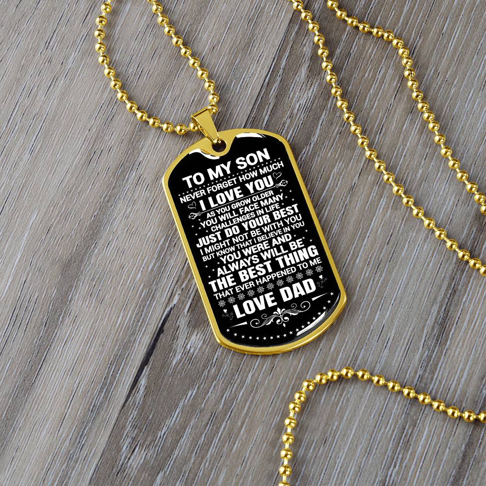 To My Son - Never Forget That I Love You - Dog Tag Necklace