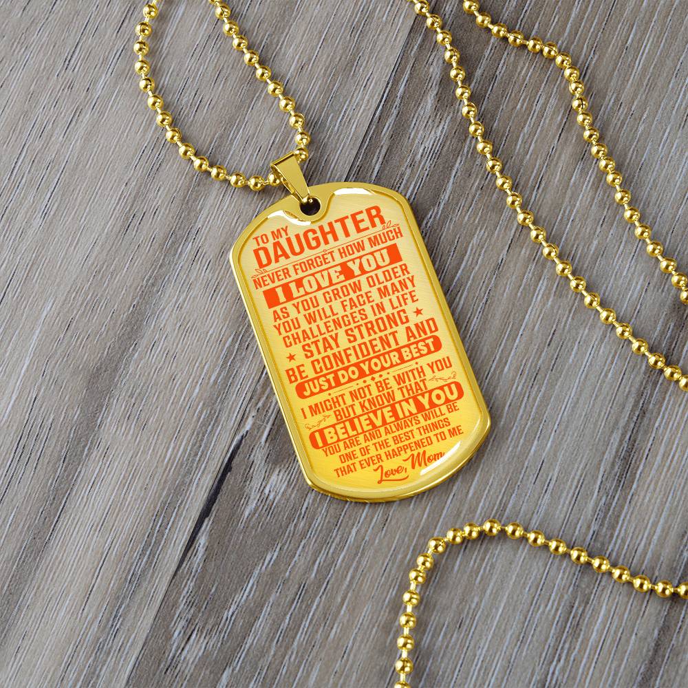 To My Daughter - Never Forget I Love You Orange - Dog Tag Necklace