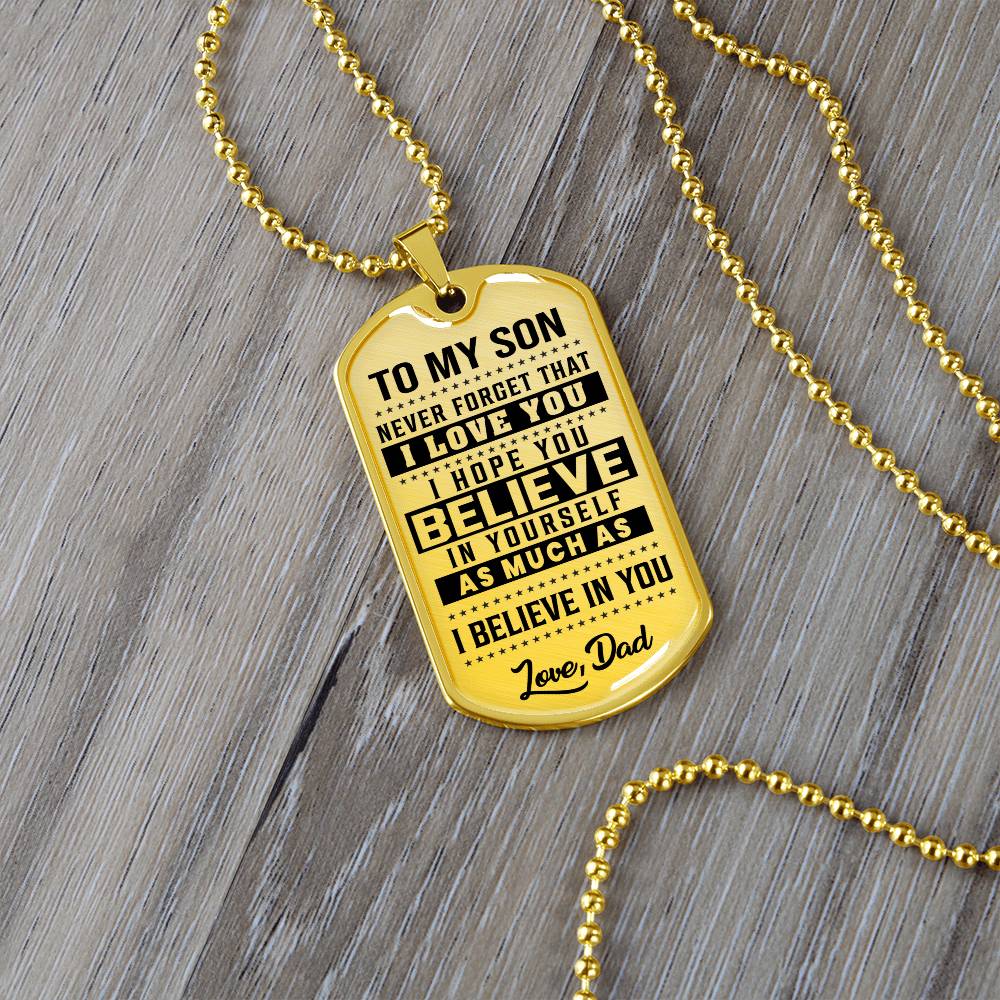 To My Son - Never Forget That I Love You - Dog Tag Necklace