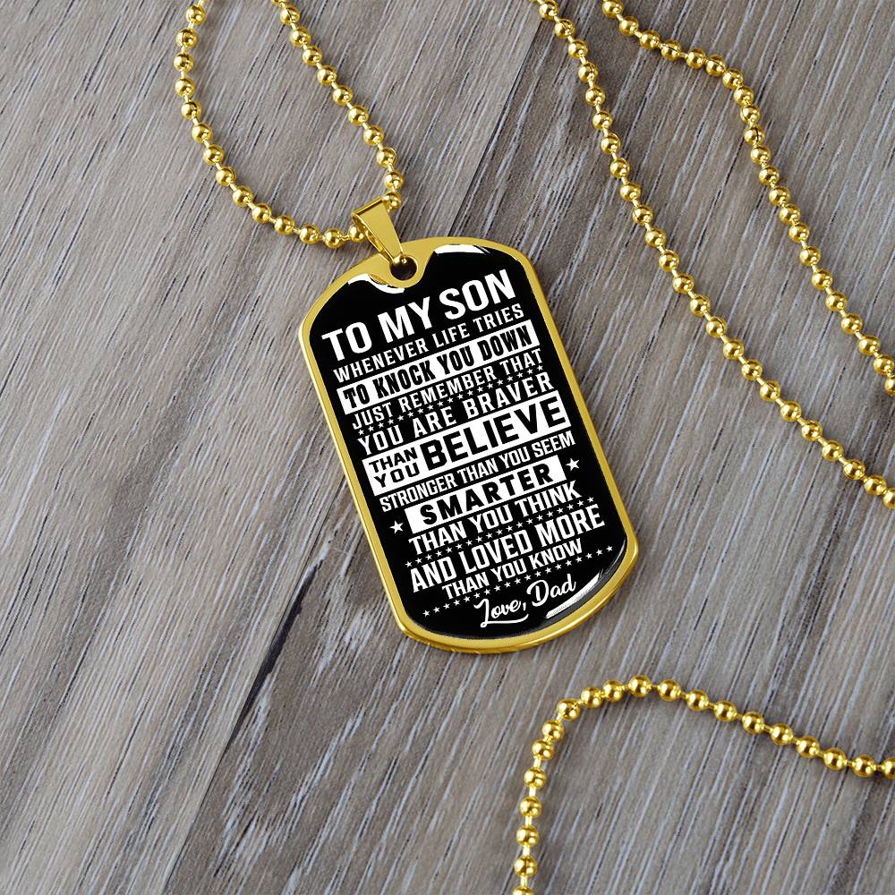 To My Son - You Are Braver - Dog Tag Necklace