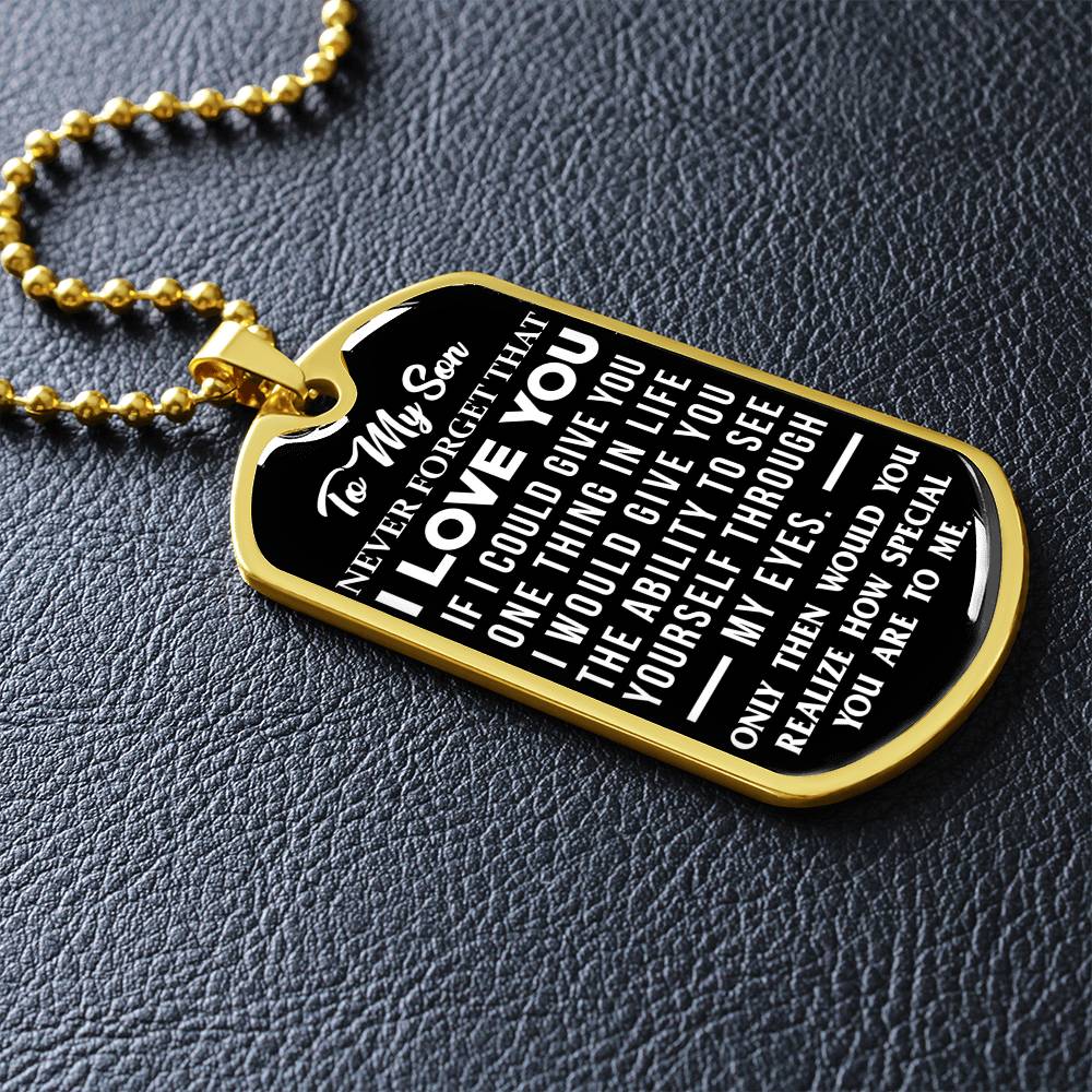 To My Son - Never Forget That I Love You - Dog Tag Necklace